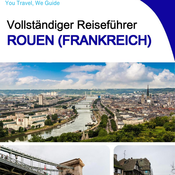 The city trip guide for Rouen (France)