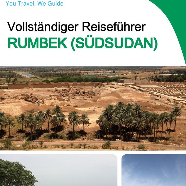 The city trip guide for Rumbek (South Sudan)