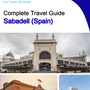 The city trip guide for Sabadell (Spain)