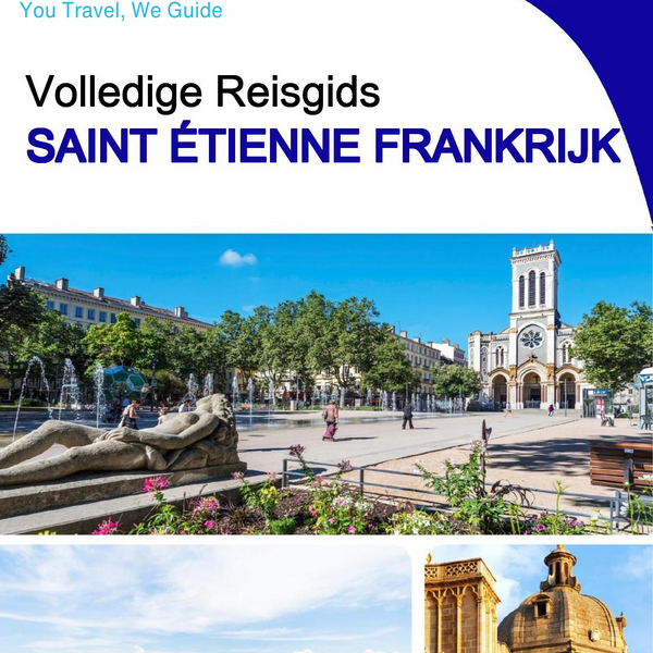 The city trip guide for Saint Étienne (France)