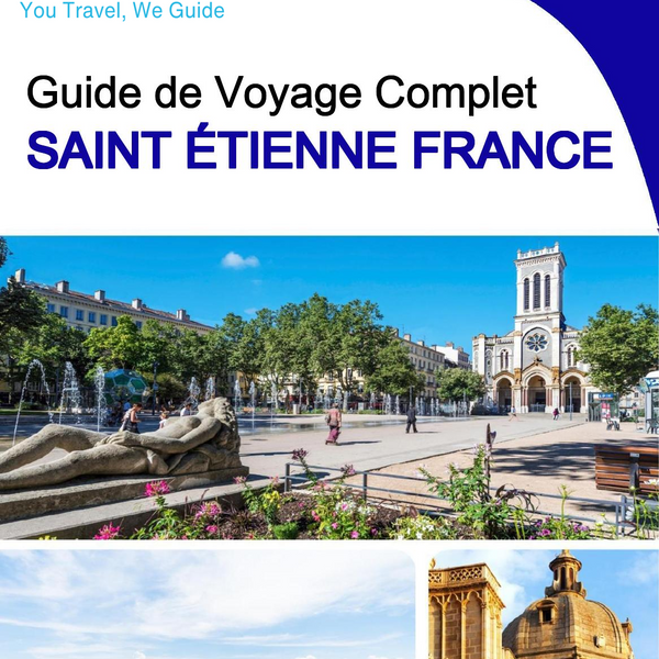 The city trip guide for Saint Étienne (France)