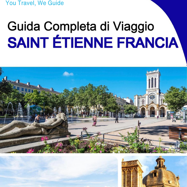 The city trip guide for Saint Étienne (France)