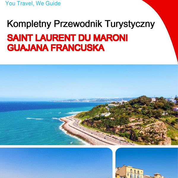 The city trip guide for Saint Laurent du Maroni (French Guiana)