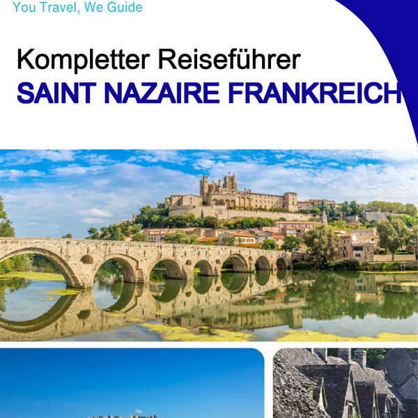 The city trip guide for Saint Nazaire (France)