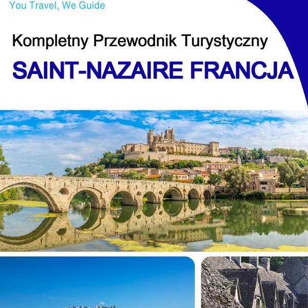 The city trip guide for Saint Nazaire (France)