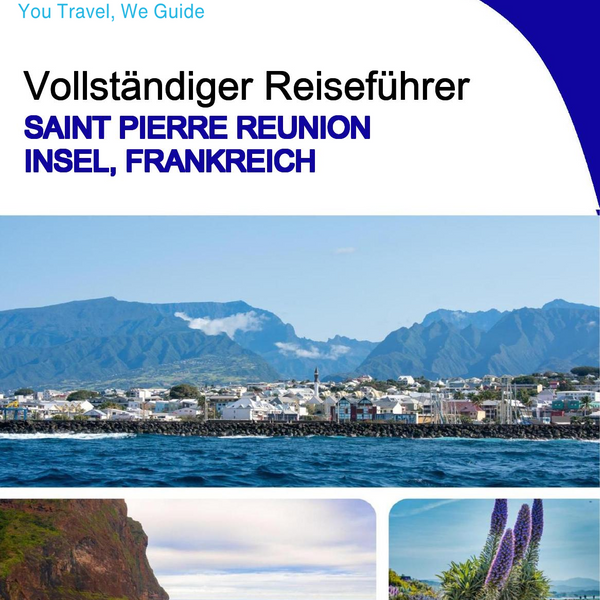 The city trip guide for Saint Pierre (Reunion Island, France)