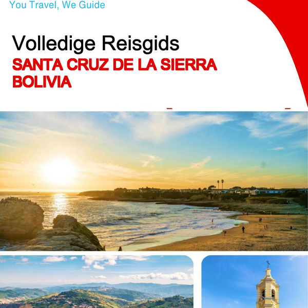 The city trip guide for Santa Cruz de la Sierra (Bolivia)