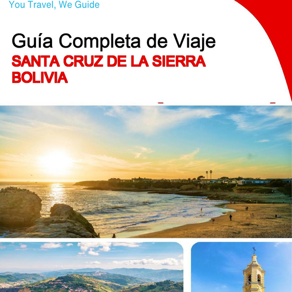 The city trip guide for Santa Cruz de la Sierra (Bolivia)