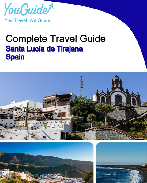 The city trip guide for Santa Lucía de Tirajana (Spain)