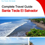 The city trip guide for Santa Tecla (El Salvador)