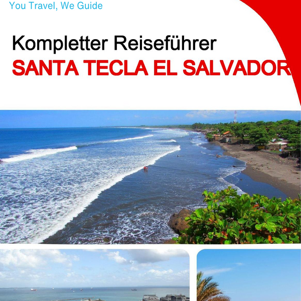 The city trip guide for Santa Tecla (El Salvador)