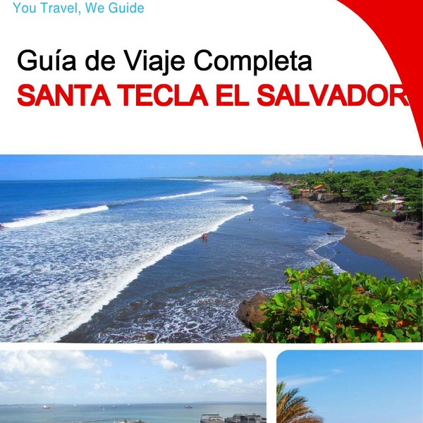The city trip guide for Santa Tecla (El Salvador)