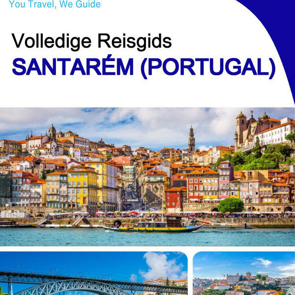 The city trip guide for Santarém (Portugal)
