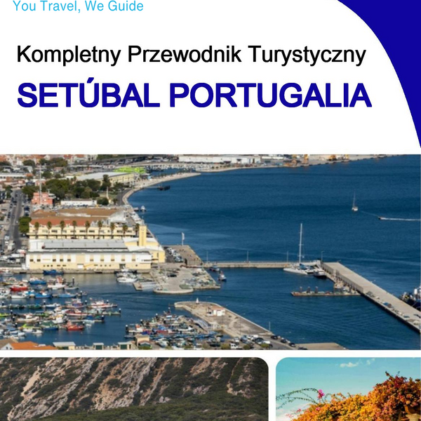 The city trip guide for Setúbal (Portugal)