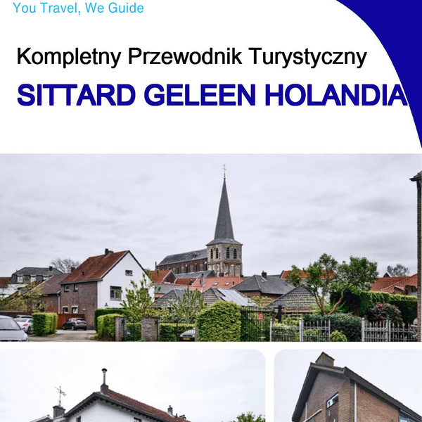 The city trip guide for Sittard Geleen (The Netherlands)