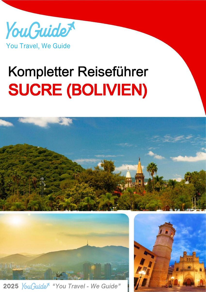 The city trip guide for Sucre (Bolivia)