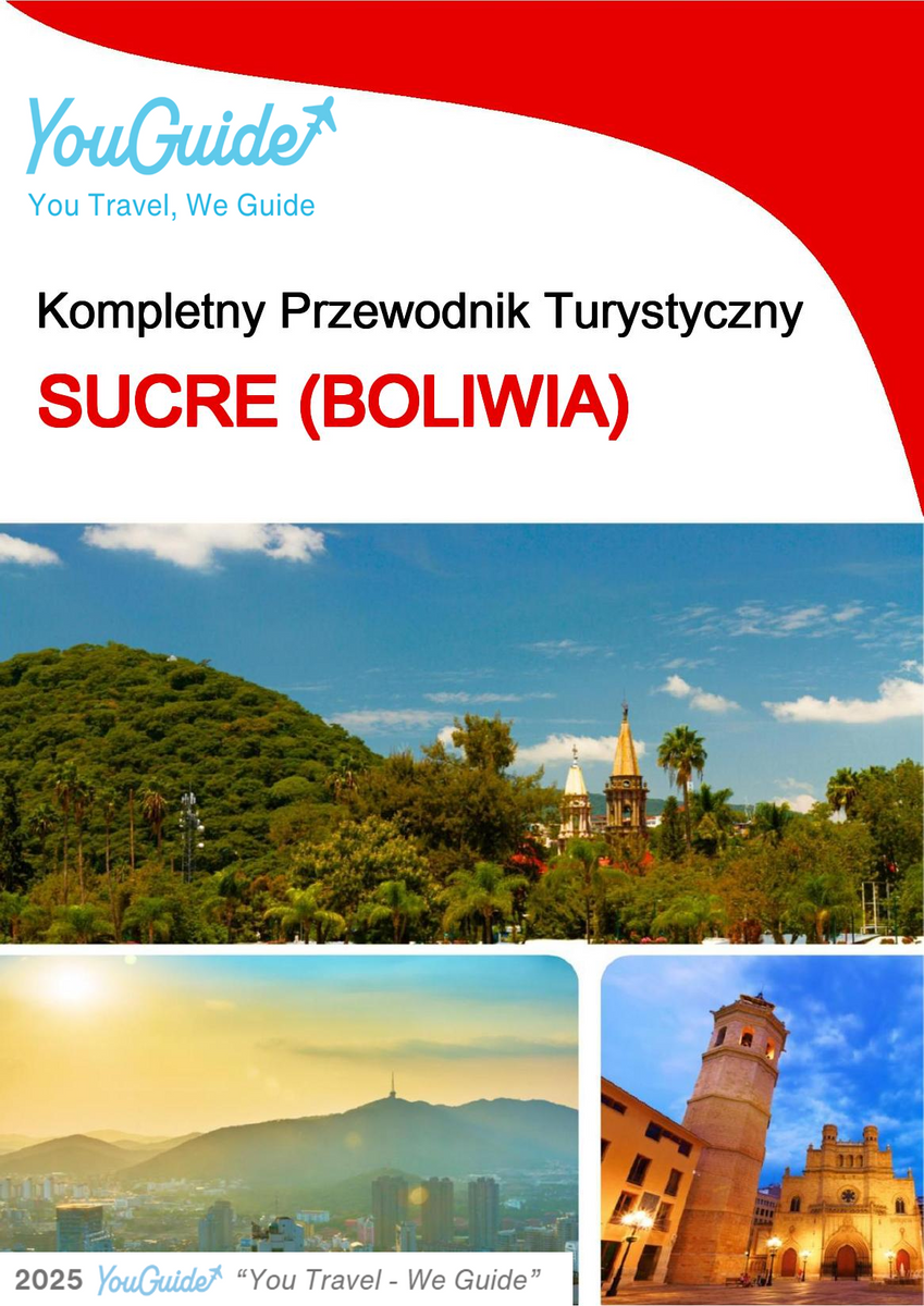 The city trip guide for Sucre (Bolivia)