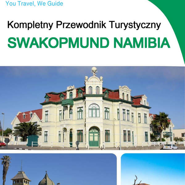 The city trip guide for Swakopmund (Namibia)