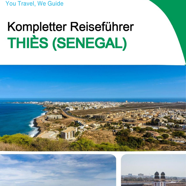 The city trip guide for Thiès (Senegal)