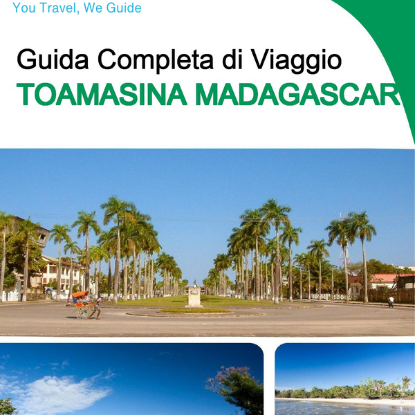 The city trip guide for Toamasina (Madagascar)