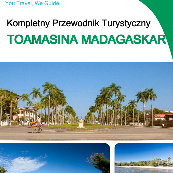 The city trip guide for Toamasina (Madagascar)