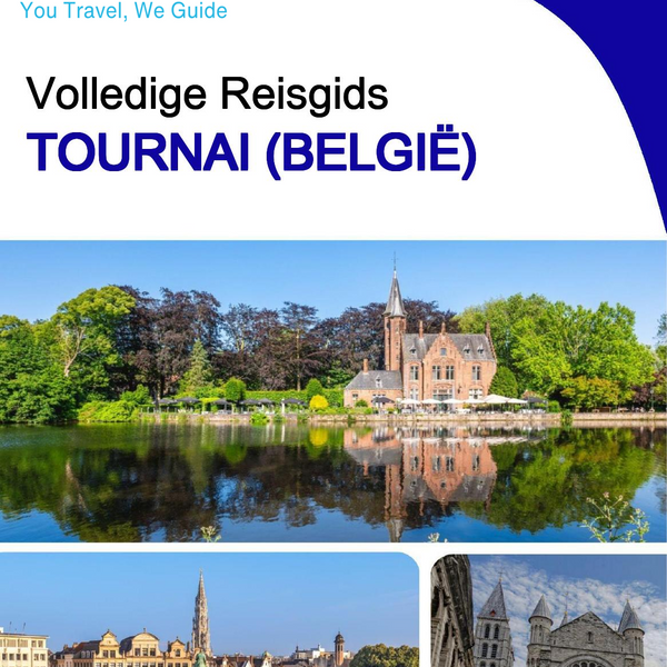 The city trip guide for Tournai (Belgium)