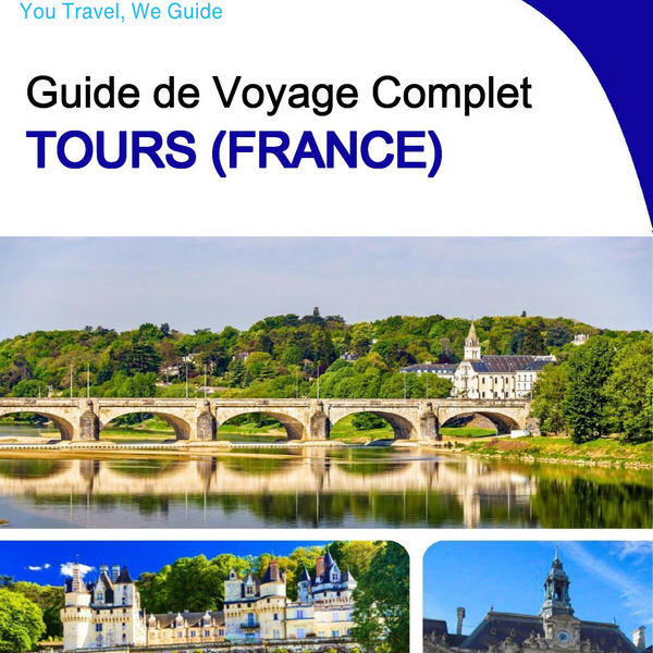 The city trip guide for Tours (France)