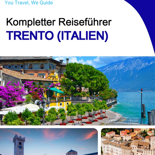 The city trip guide for Trento (Italy)