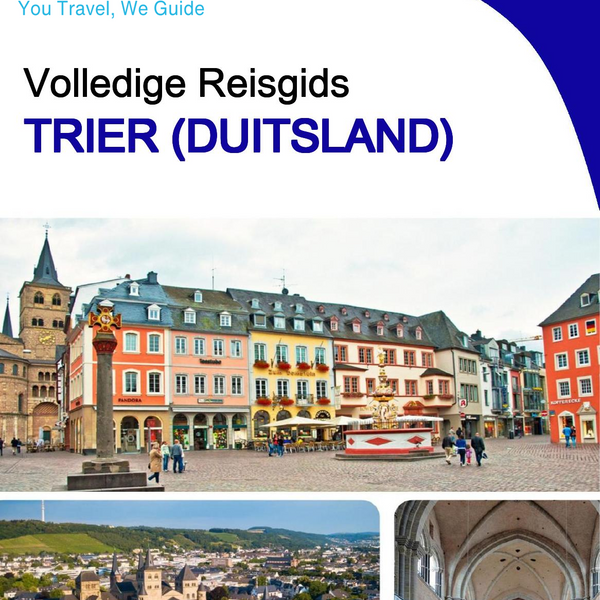 The city trip guide for Trier (Germany)