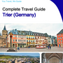 The city trip guide for Trier (Germany)