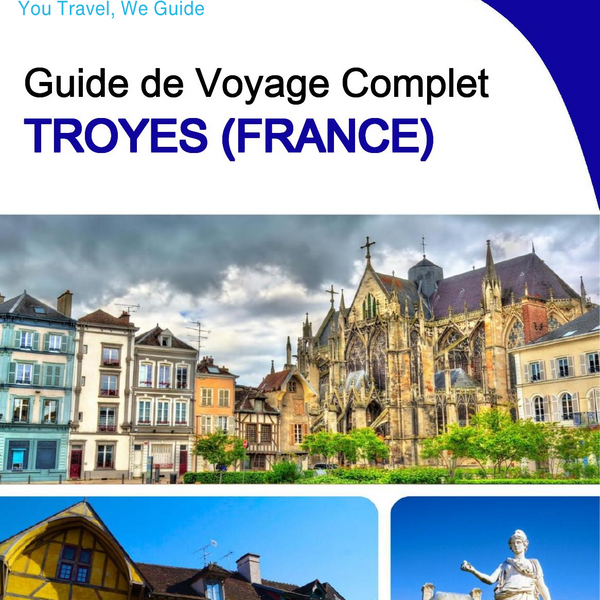 The city trip guide for Troyes (France)