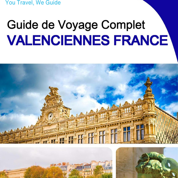 The city trip guide for Valenciennes (France)