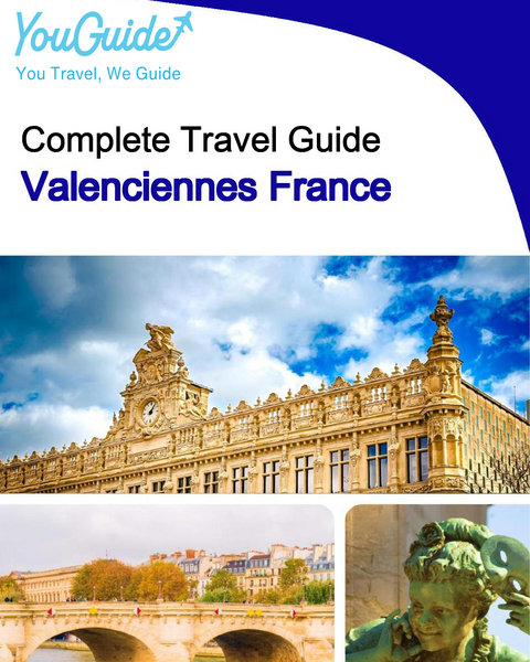 The city trip guide for Valenciennes (France)