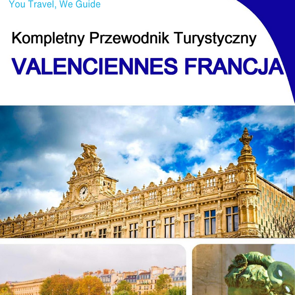 The city trip guide for Valenciennes (France)
