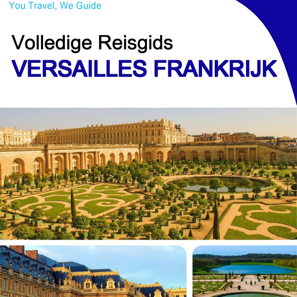 The city trip guide for Versailles (France)