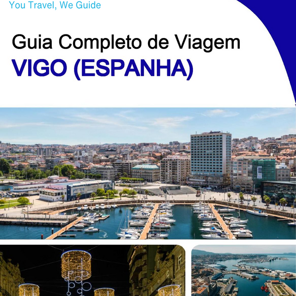 The city trip guide for Vigo (Spain)