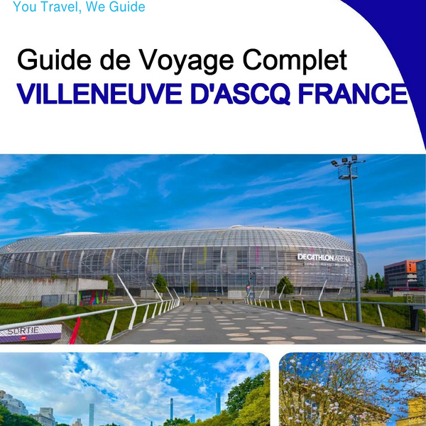 The city trip guide for Villeneuve d’Ascq (France)
