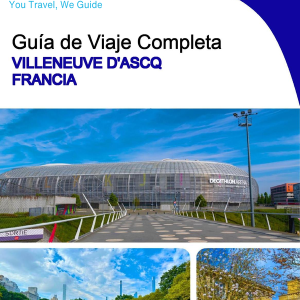 The city trip guide for Villeneuve d’Ascq (France)
