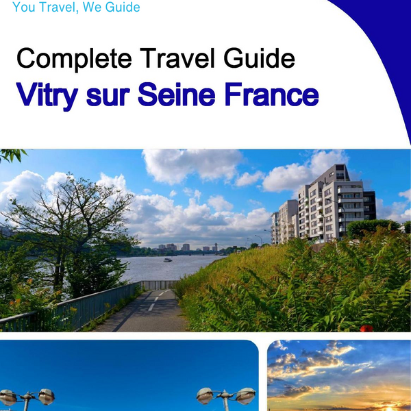 The city trip guide for Vitry sur Seine (France)