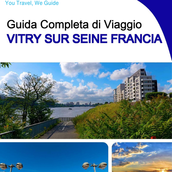 The city trip guide for Vitry sur Seine (France)