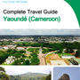 The city trip guide for Yaoundé (Cameroon)