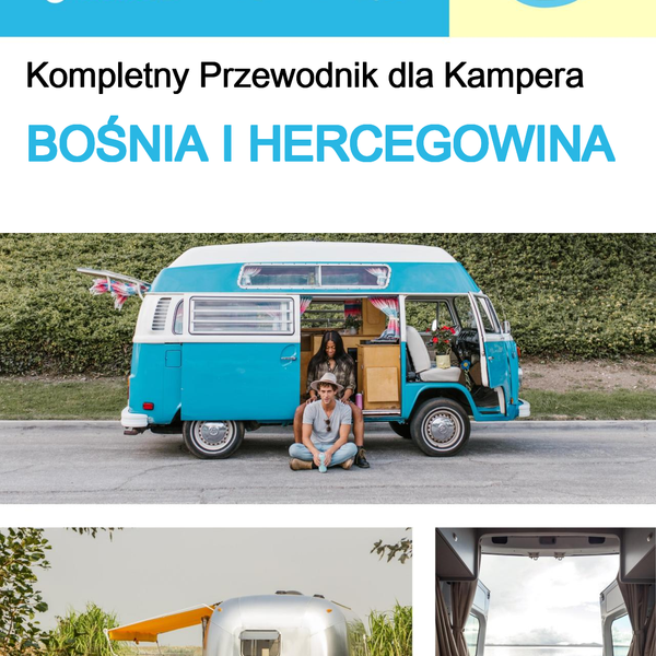 The complete camper guide for Bosnia and Herzegovina