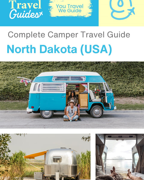 The complete camper guide for North Dakota (USA)
