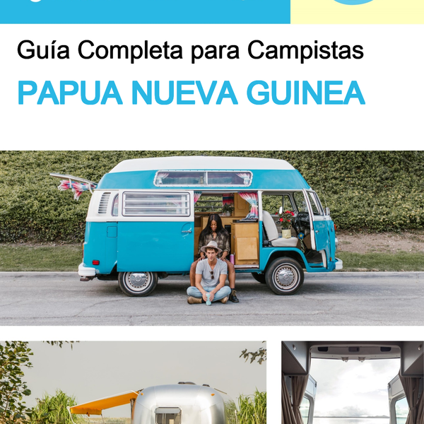 The complete camper guide for Papua New Guinea