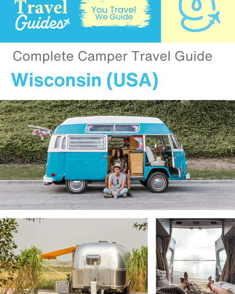 The complete camper guide for Wisconsin (USA)