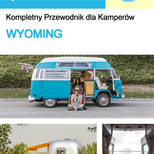 The complete camper guide for Wyoming (USA)