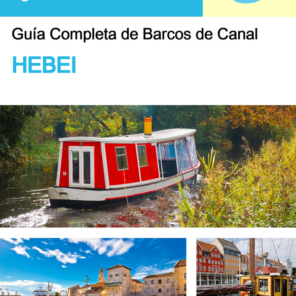 The complete canal boat guide for Hebei (China)