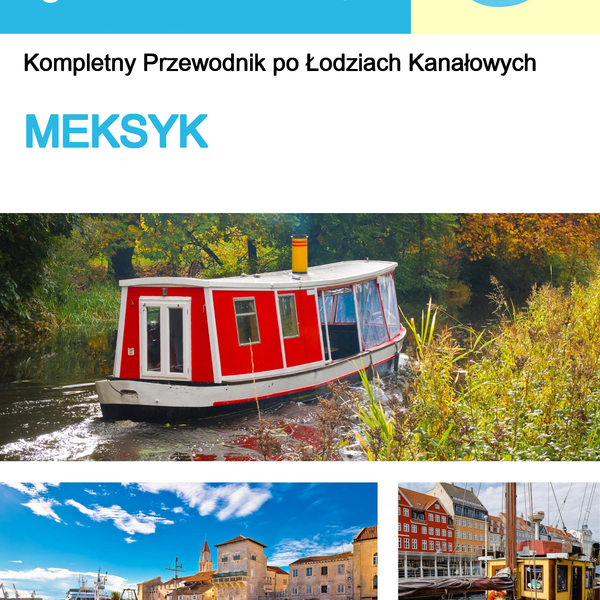 The complete canal boat guide for Mexico