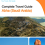The complete city trip guide for Abha (Saudi Arabia)