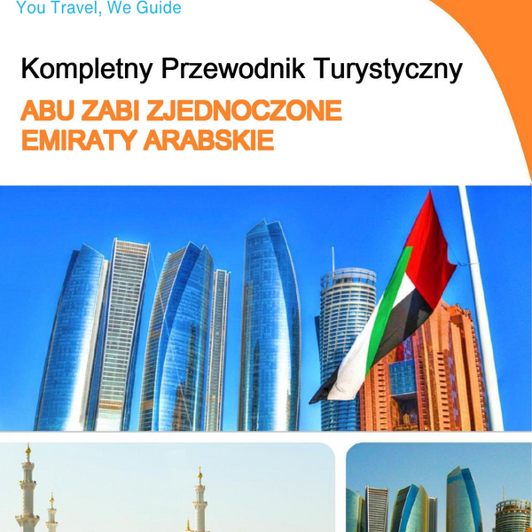 The complete city trip guide for Abu Dhabi (United Arab Emirates)